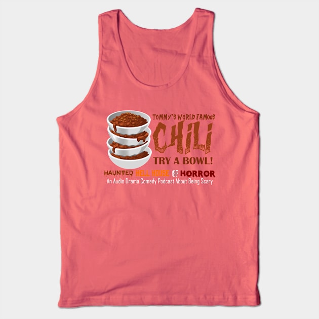 Tommy's World Famous Chili Tank Top by hauntedgriffin